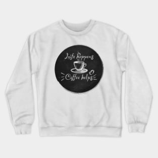 Coffeeholic Crewneck Sweatshirt